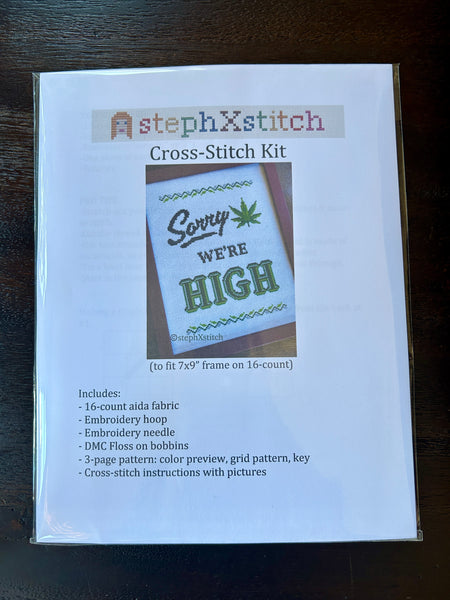 Sorry We're HIGH Cross Stitch Kit