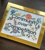 Community Over Competition -Framed Cross-Stitch Art