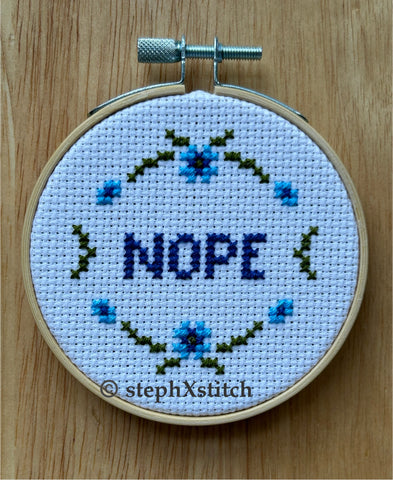Tiny Nope - Cross Stitch Hoop Art