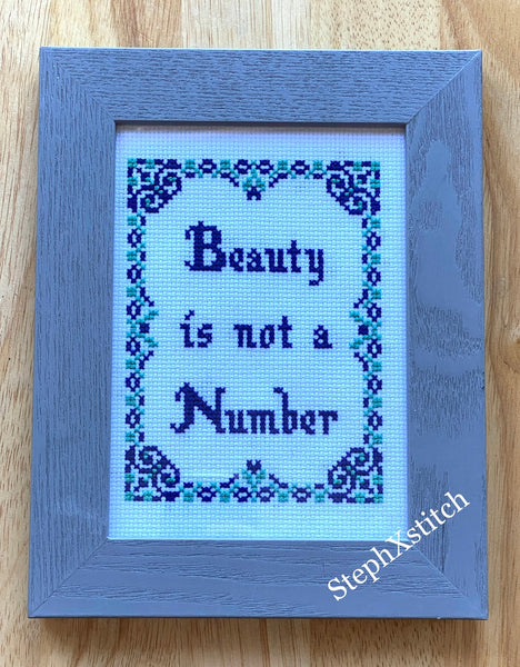 Beauty Is Not A Number - PDF Cross-Stitch Pattern