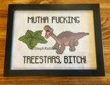 Mutha Fucking Treestars, Bitch -Framed Cross-Stitch Art