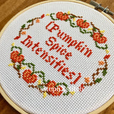 Pumpkin Spice Intensifies - Cross Stitch Kit