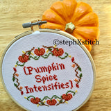 Pumpkin Spice Intensifies - Cross Stitch Kit