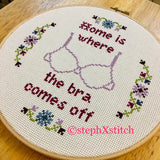 Home is Where The Bra Comes Off - PDF Cross Stitch Pattern