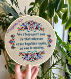 We Stay Apart Now So That When We Come Together Again No One Is Missing - PDF Cross Stitch Pattern