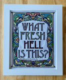 What Fresh Hell Is This? - Framed Cross-Stitch