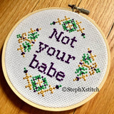 Not Your Babe Framed Cross Stitch