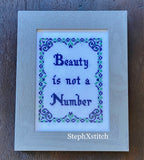 Beauty Is Not A Number - Framed Cross-Stitch