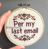 Per My Last Email - PDF Cross Stitch Pattern