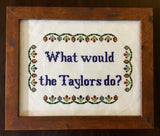 What Would the Taylor's Do - PDF Cross Stitch Pattern