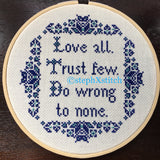 Love All Trust Few Do Wrong To None - PDF Cross Stitch Pattern